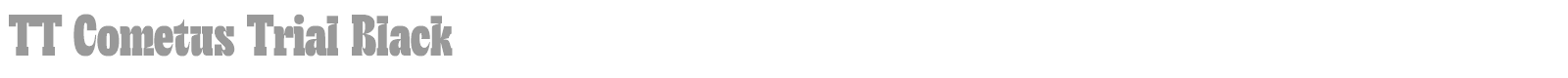 TT Cometus font preview